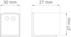 Diagram över en fyrkantig komponent med två hål och måtten 30 mm, 27 mm och 27 mm.